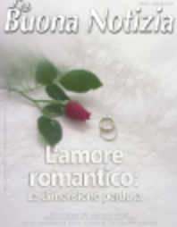 L’amore romantico:  la dimensione perduta - Ottobre/Dicembre 2007